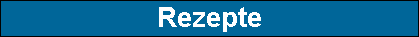 Rezepte